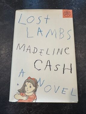 Book of the Month - Lost Lambs by Madeline Cash - Hardcover